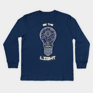 Be the light Kids Long Sleeve T-Shirt